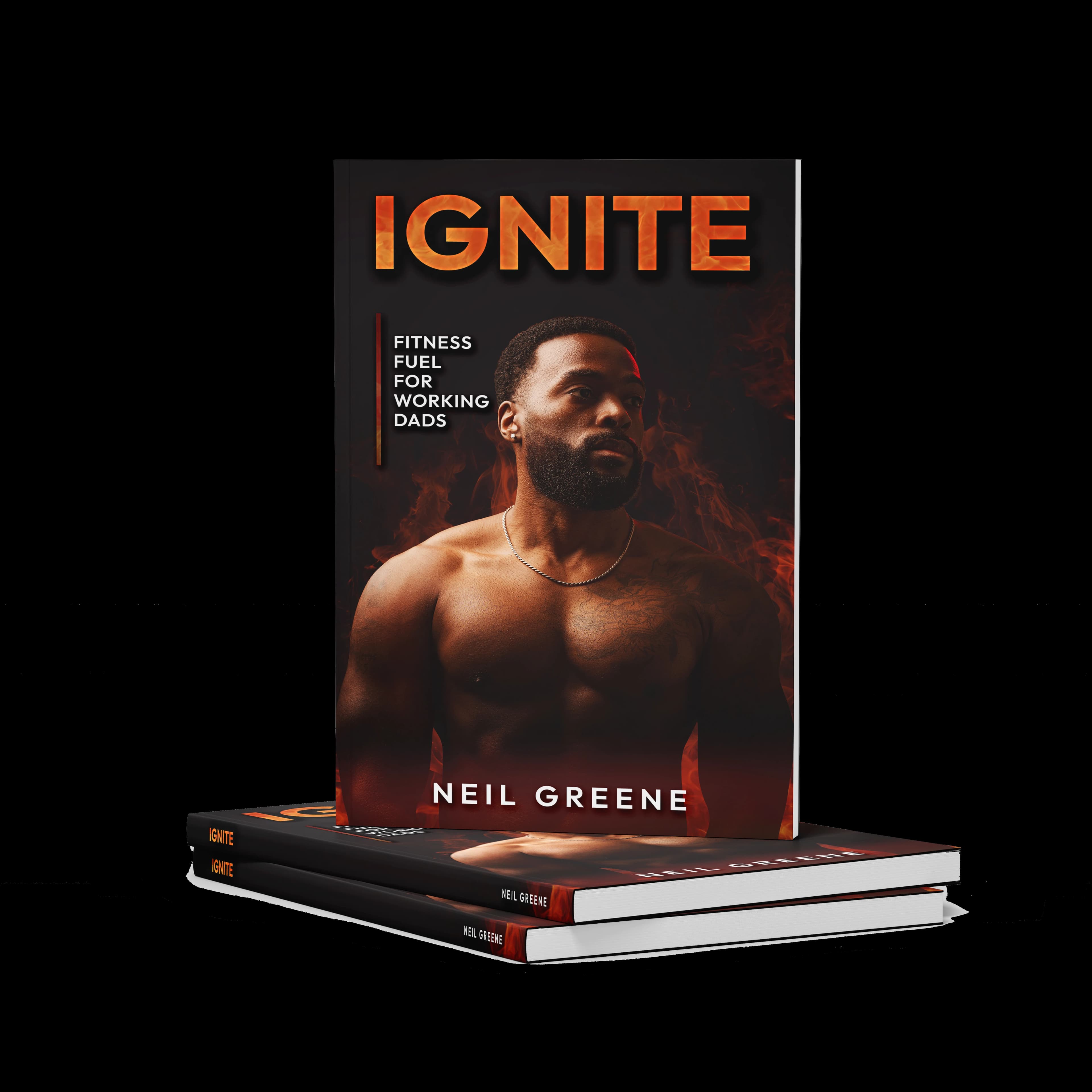 Ignite: Fitness Fuel for Working Dads